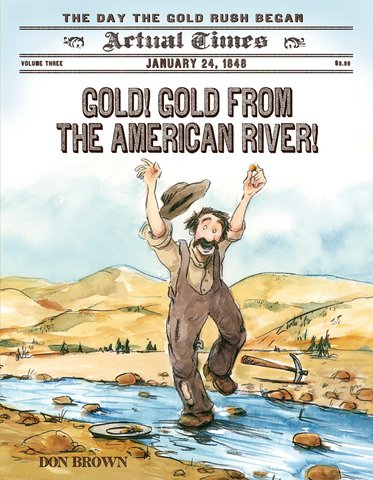 Gold Rush Begins in California