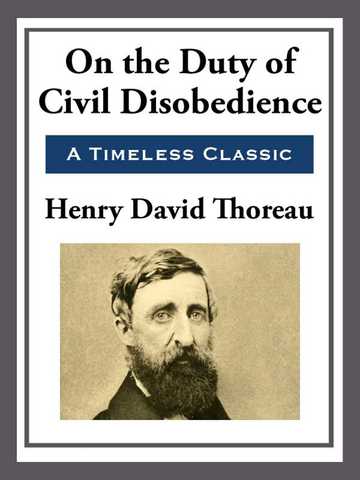 Henry David Thoreau Published Civil Disobedience