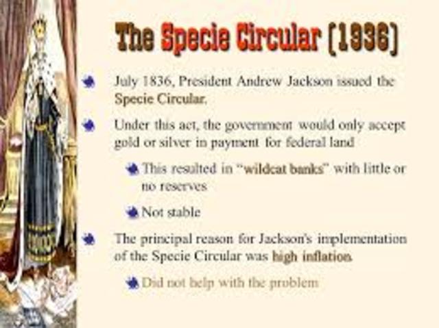 Andrew Jackson Issued Specie Circular