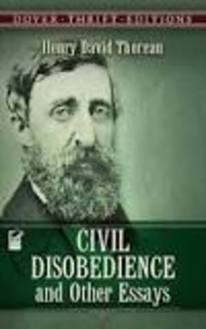 Henry David Thoreau Published Civil Disobedience