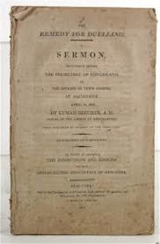 Lyman Beecher Delivered His “Six Sermons on Intemperance”