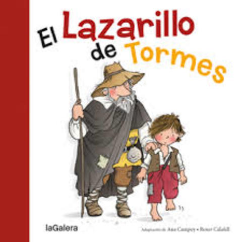 La vida de Lazarillo de Tormes Y de sus Fortunas y Adversidades