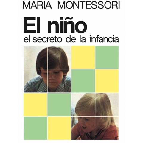 "El niño, el secreto de la infancia"