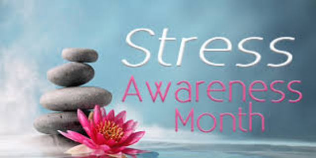 Stress Awareness Month: 01 - 30 April