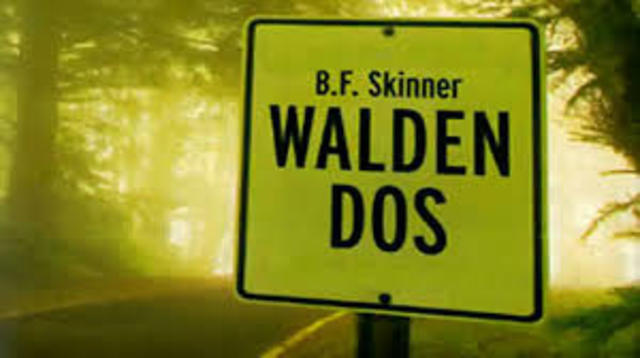 B. F. Skinner, ¨Walden Dos¨