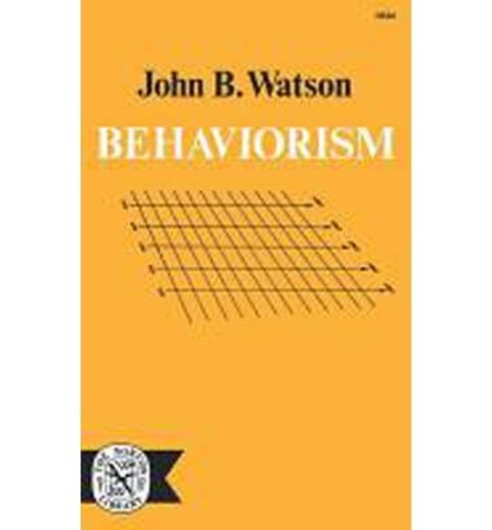 Publicación del libro "Behaviorism" por John B. Watson