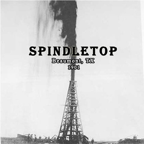 1901 - Birth of the Modern Oil Industry: Lucas Gusher and the Discovery of Texas' Vast Spindletop Oil Field