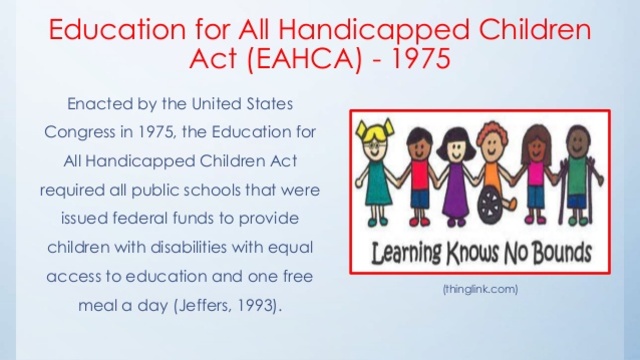 The Education For All Handicapped Children Act
