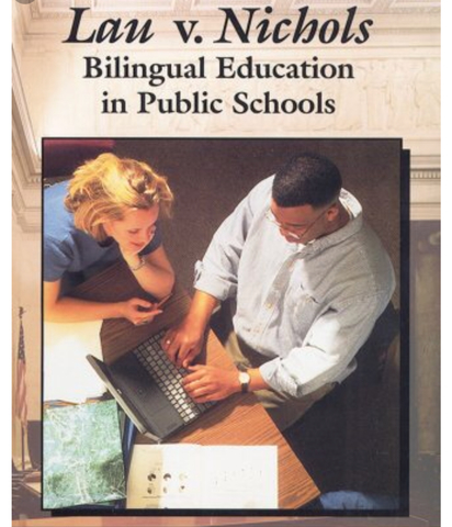 Case of Lau v. Nichols