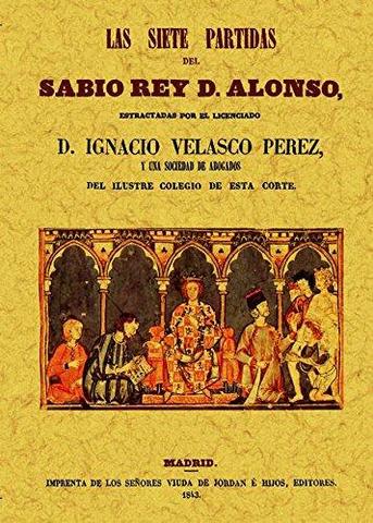 Siglo XIII. LAS SIETE PARTIDAS
