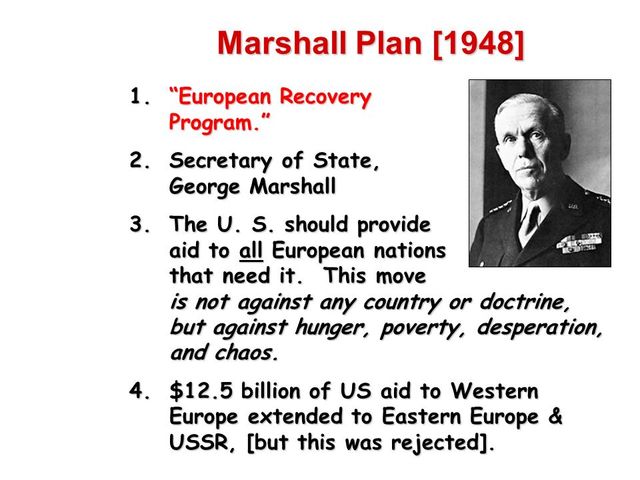 •	Marshall Plan