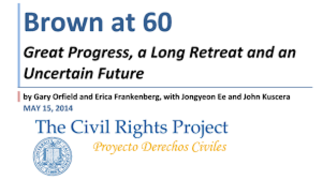 The Civil Rights Project, Brown at 60: Great Progress, a Long Retreat and an Uncertain Future.