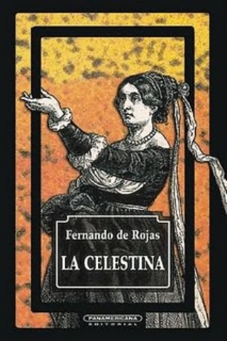 La Celestina   de Fernando Rojas siglo XV