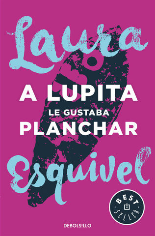 "A Lupita le gustaba planchar"