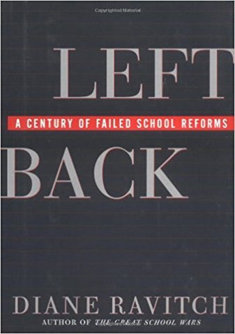 "Left Back: A Century of Failed School Reforms"
