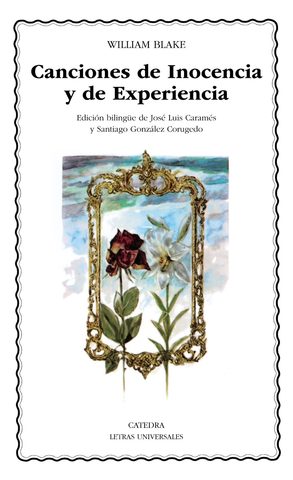 "CANCIONES DE INOCENICA Y EXPERENCIA" (WILLIAM BLAKE)