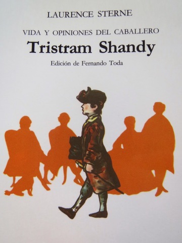 "Vida y opiniones del caballero Tristam Shandy"