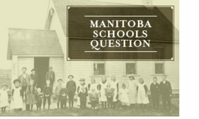 Manitoba Schools Question becomes an issue in the federal election