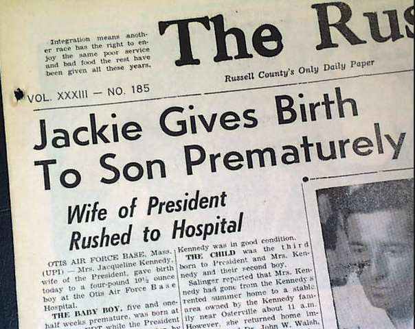 Birth of his son Patrick Bouvier Kennedy.