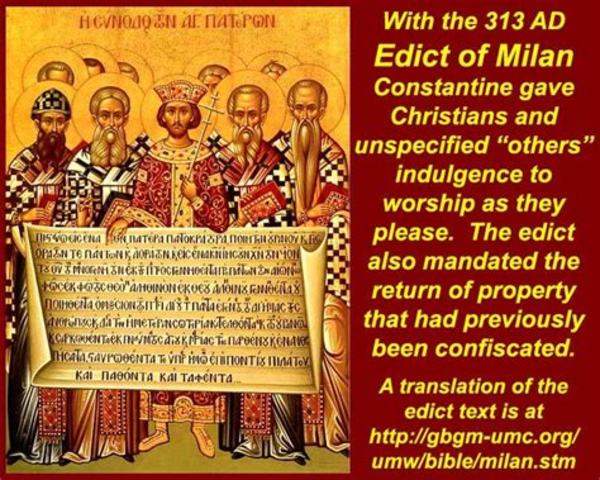 Edict of Milan was made.