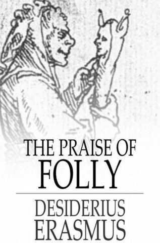 Erasmus wrote the Praise of Folly, criticizing the church, influencing the humanistic movement.