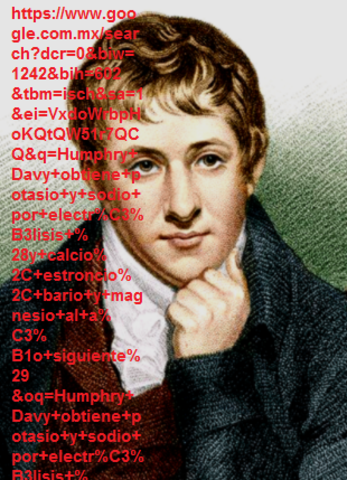 Humphry Davy obtiene potasio y sodio por electrólisis (y calcio, estroncio, bario y magnesio)