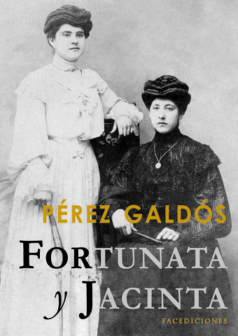 ARGUMENTO FORTUNATA Y JACINTA