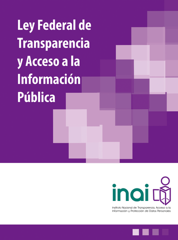Ley Federal de Transparencia y Acceso a la Información Pública