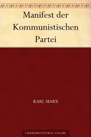 MANIFEST DER KOMMUNISTISCHEN PARTEI (MANIFIESTO  COMUNISTA)