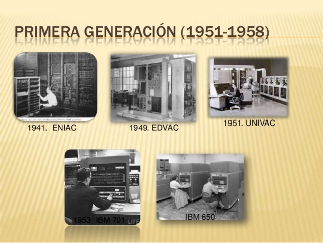 Primera Generación de Computadores