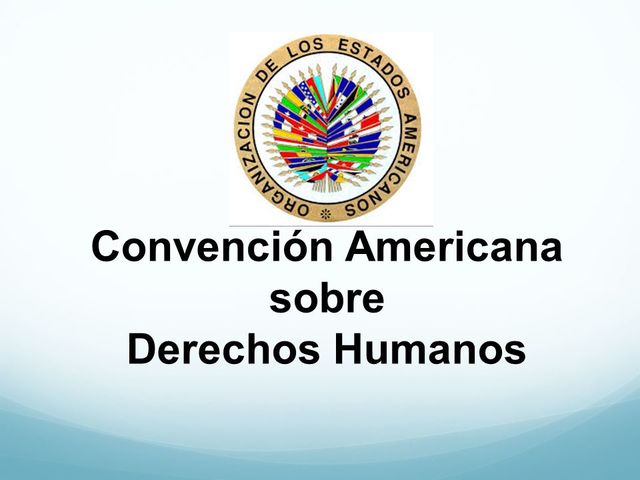 Convención Americana sobre Derechos Humanos