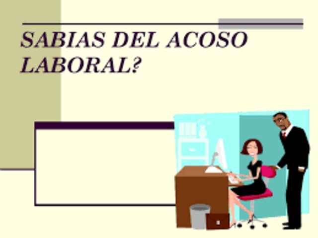 Ley Sobre el Acoso Laboral