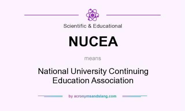 NATIONAL UNIVERSITY CONTINUING EDUCATION ASSOCIATION (NUCEA)
