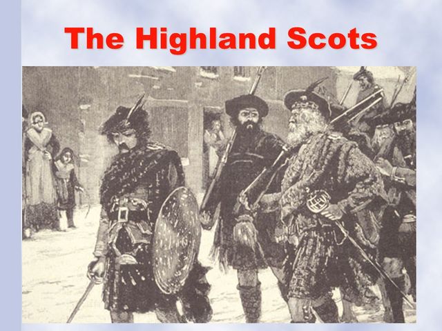 highland scots arrive