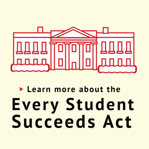 Every Student Succeeds Act
