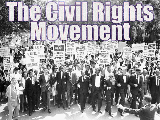 *The Civil Rights Movement
