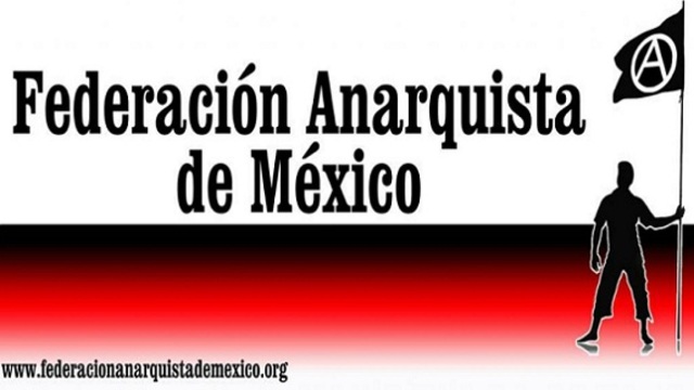 Federación Anarquista Mexicana (FAM) unica sobreviviente