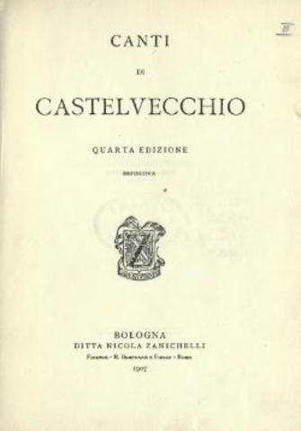 SECONDA EDIZIONE DE "I CANTI DI CASTELVECCHIO"