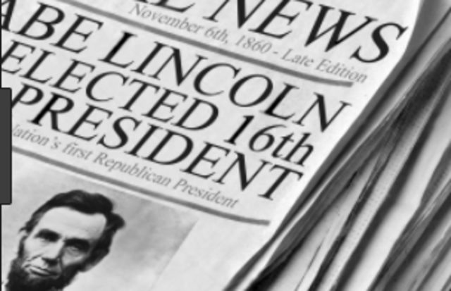Abraham Lincoln is elected as a Republican President