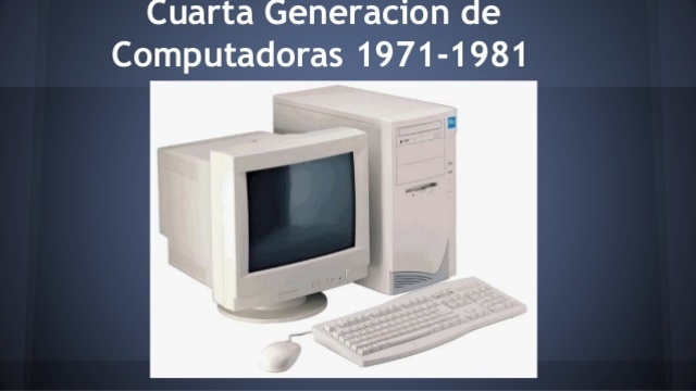 CUARTA GENERACIÓN