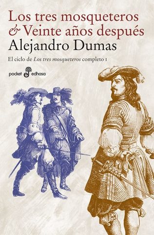 Alejandro Dumas; "Los tres mosqueteros"