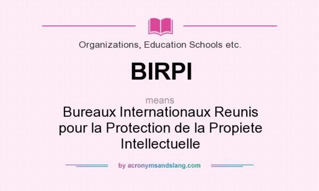 Creación de las BIRPI