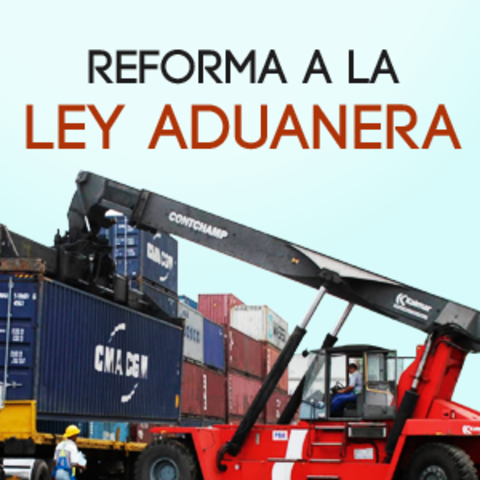 Reforma Ley aduanera