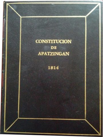 CONSTITUCIÓN DE APATZINGAN DE 1814