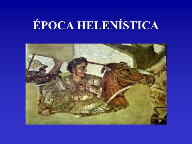ÉPOCA HELENISTICA