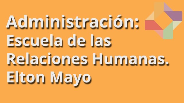 La Escuela de las Relaciones Humanas
