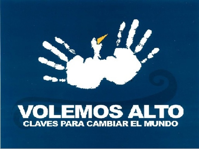 “Volemos Alto: Claves para cambiar el mundo”