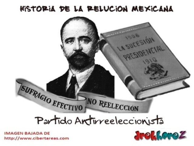 “Sufragio Efectivo, No Reelección”.