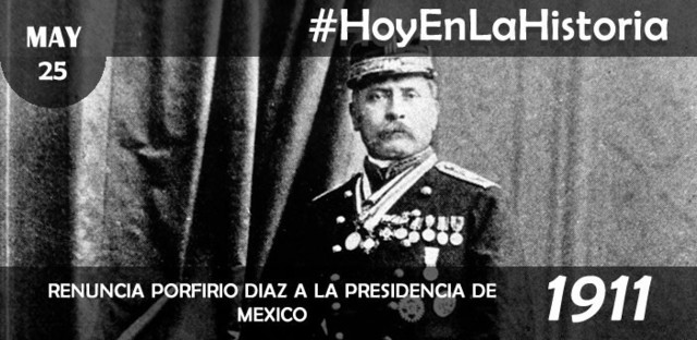 Porfirio Díaz renuncia a la presidenci