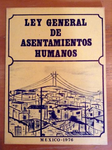 Ley General de Asentamientos Humanos
